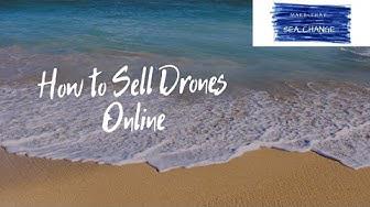 'Video thumbnail for How To sell Drones Online'