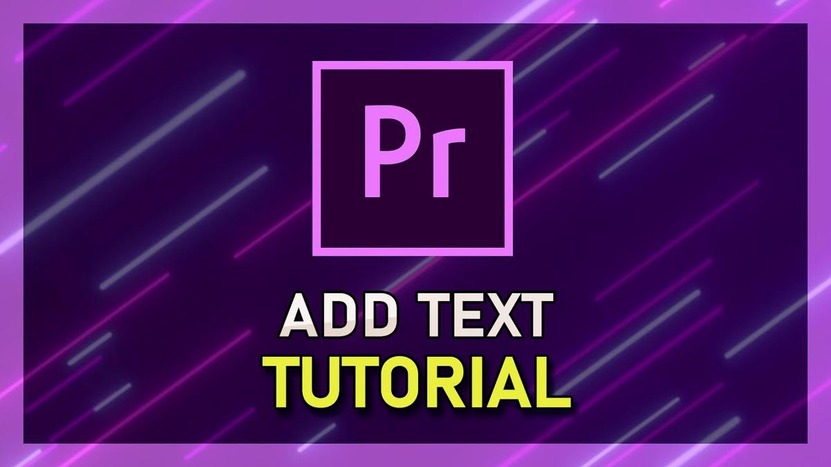 'Video thumbnail for Premiere Pro - How To Add Text to Video'